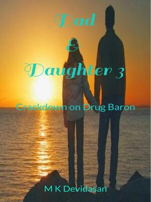 cover image of Dad & Daughter 3 -Crackdown on Drug Baron